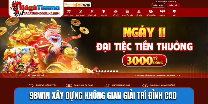 98WIN xây dựng không gian giải trí đỉnh cao