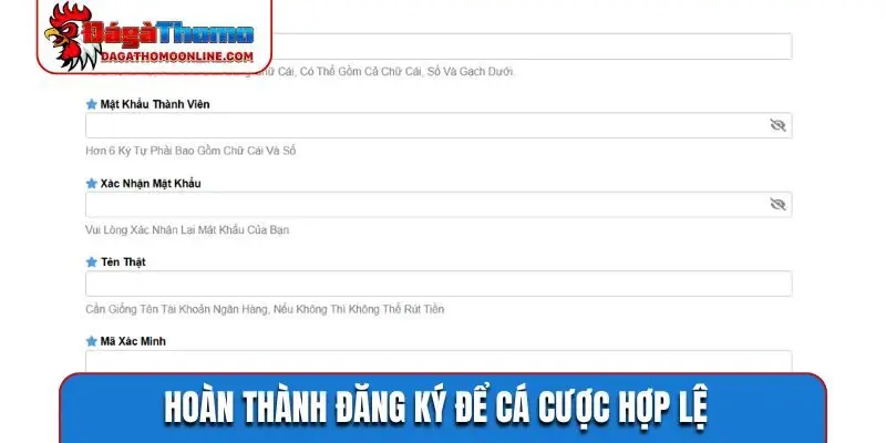 Hoàn thành đăng ký để cá cược hợp lệ