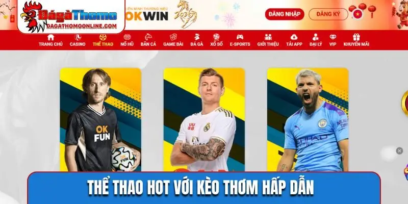 Thể thao hot với kèo thơm hấp dẫn